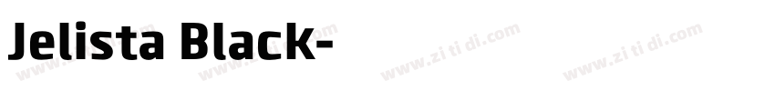 Jelista Black字体转换